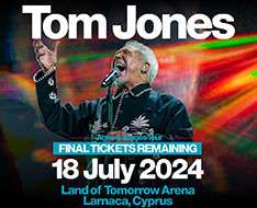 Cyprus Event: Tom Jones – Ages Stages Tour - 18.7.2024